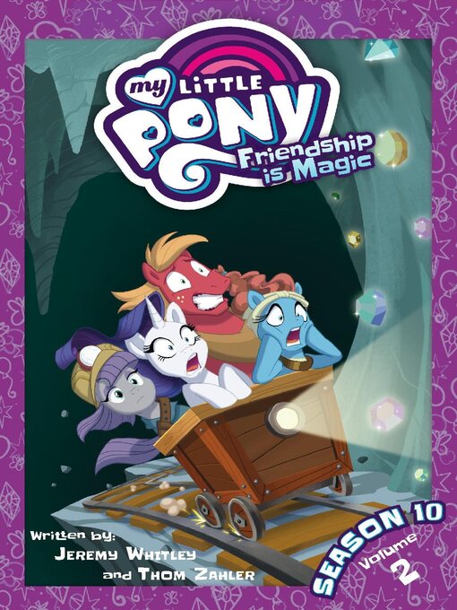 Title details for My Little Pony: Friendship Is Magic, Season 10, Volume 2 by Jeremy Whitley - Available